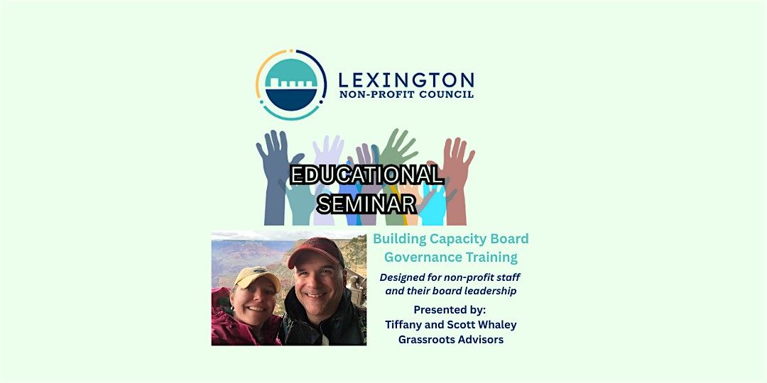 Lexington Chamber Non-Profit Council's Board Governance Seminar