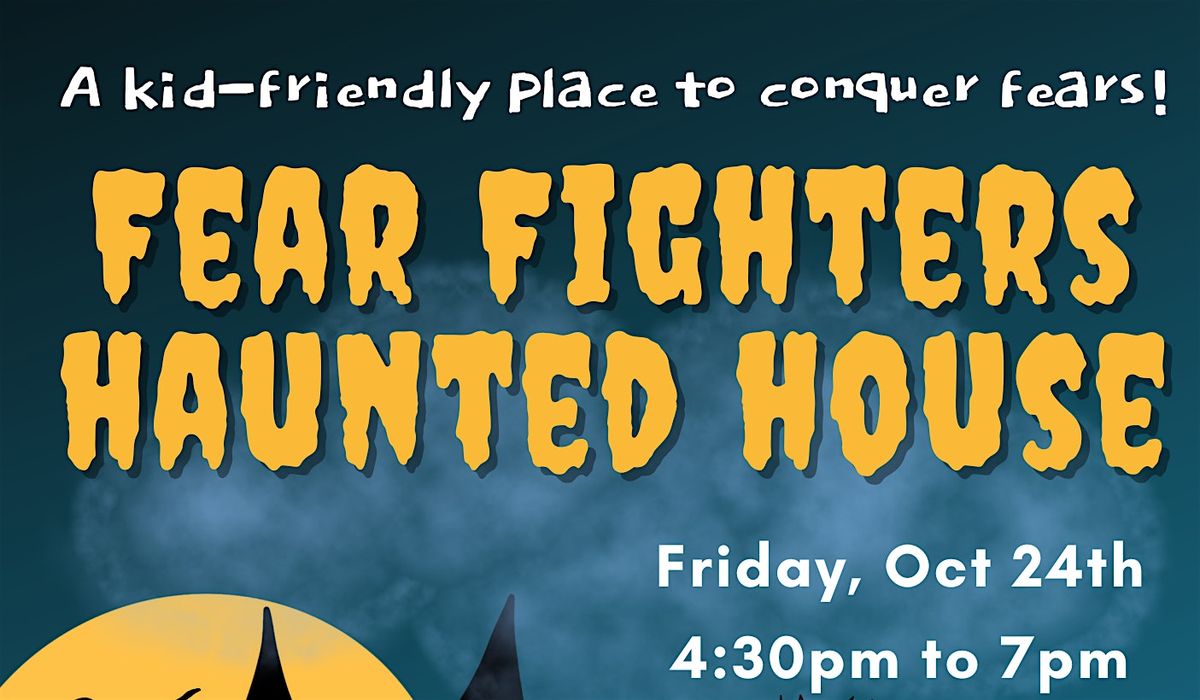 Fear Fighters Haunted House for Kids