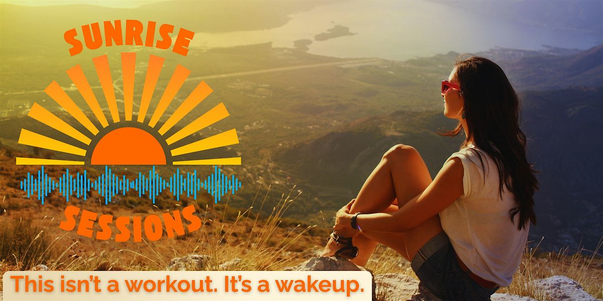 Sunrise Sessions II: Soul Connection Series
