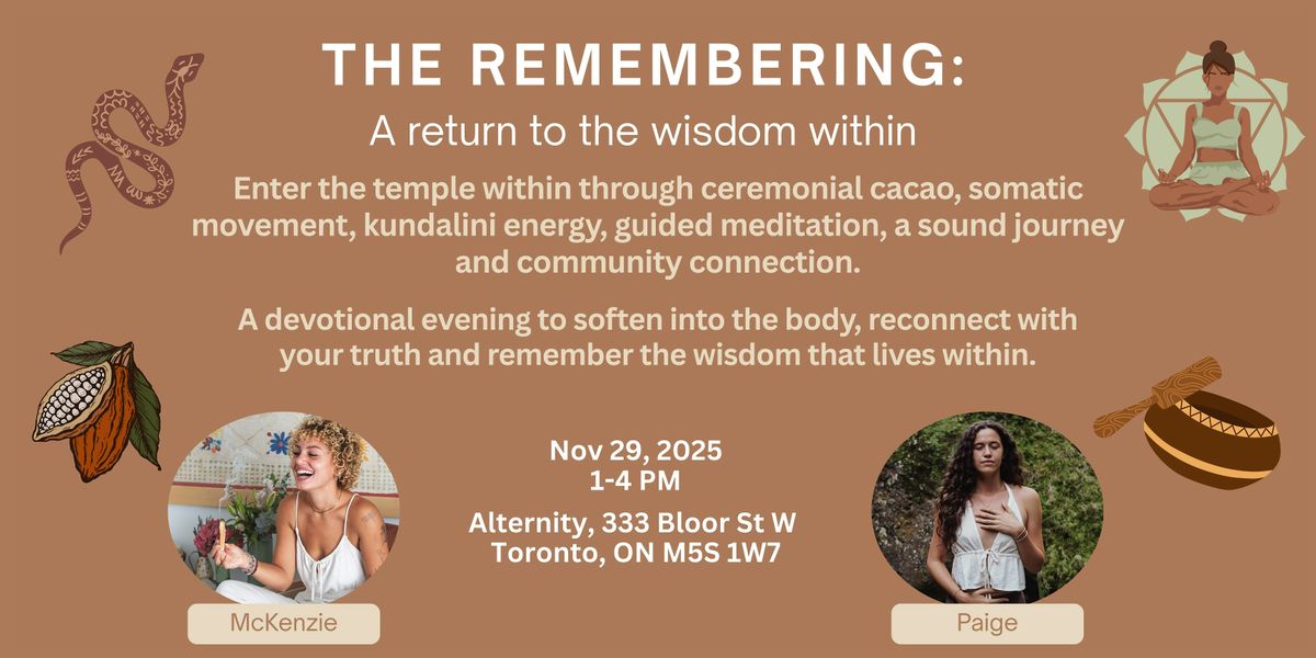 The Remembering: A Return To The Wisdom Within
