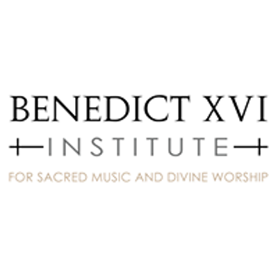 Benedict XVI Institute for Sacred Music and Divine Worship