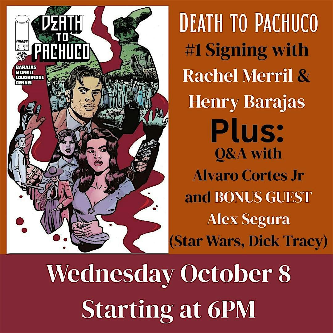 Death to Pachuco #1 Signing + Q&A