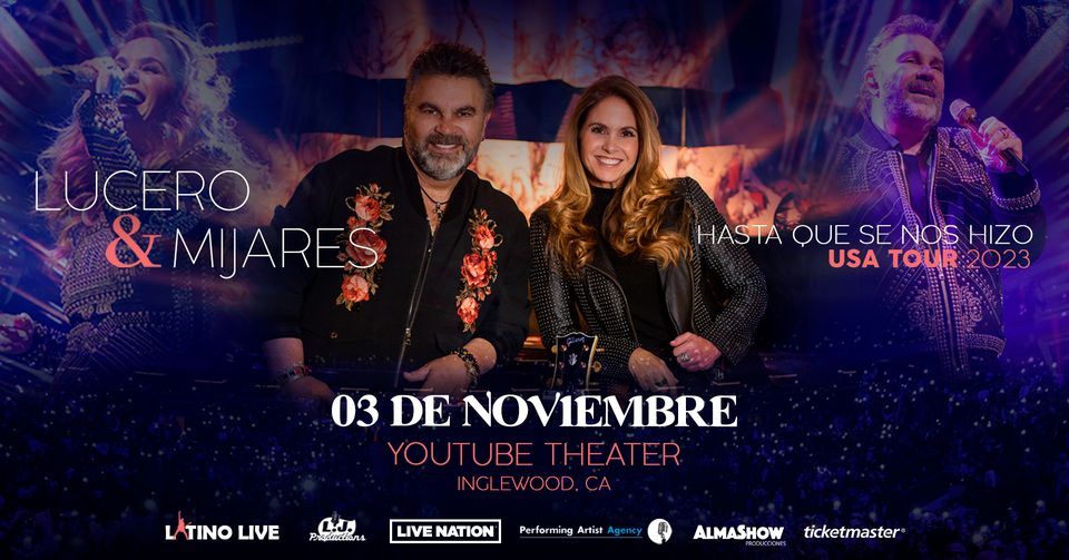 Lucero y Mijares Hasta Que Se Nos Hizo USA Tour YouTube Theater