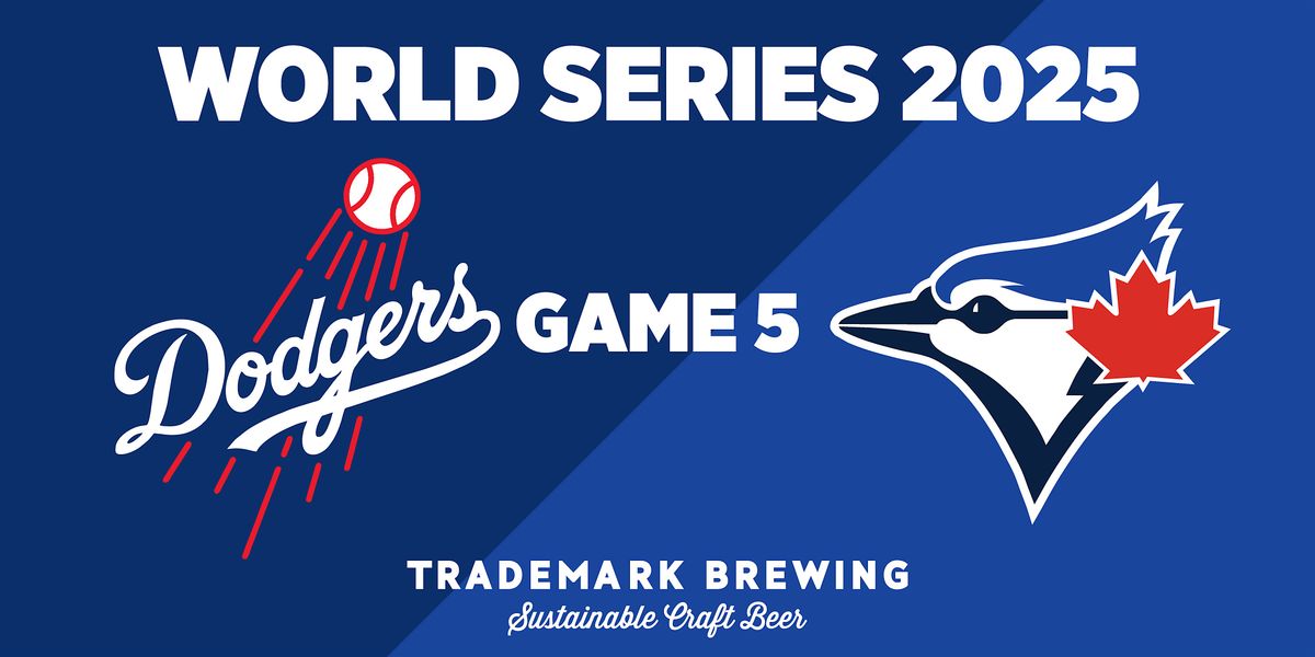 Dodgers World Series Game 5 Viewing Party at Trademark Brewing!
