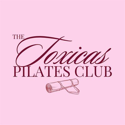 The Toxicas Pilates Club