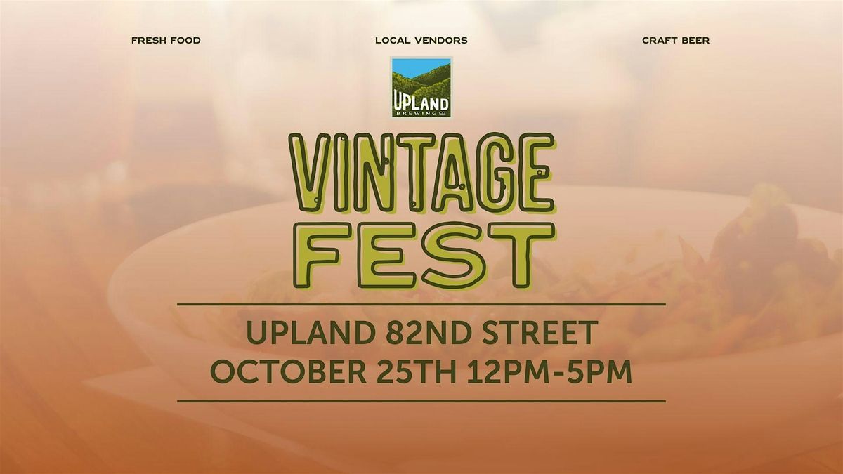 Vintage Fest at Upland 82nd Street