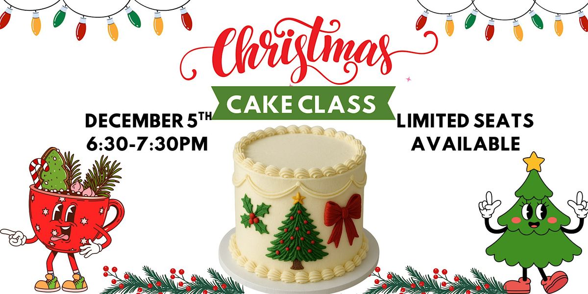 Christmas Cake Class
