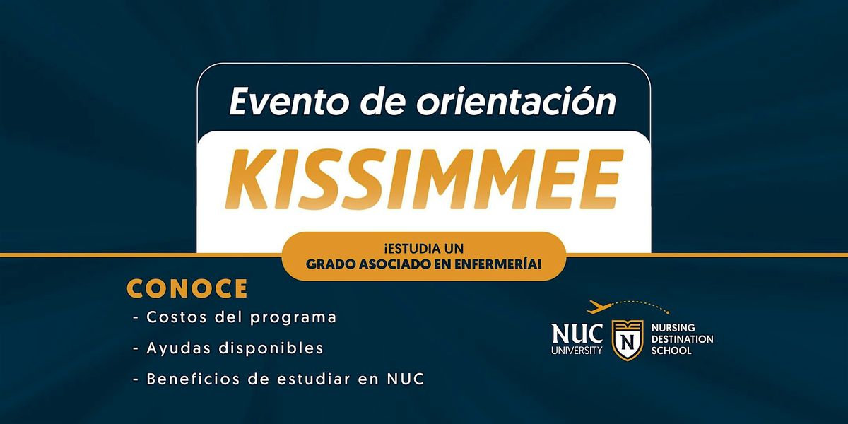 NUC Nursing Destination School Orientation: Kissimmee