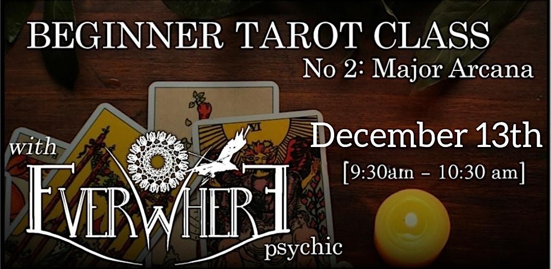 Mastering Tarot #2: The Major Arcana