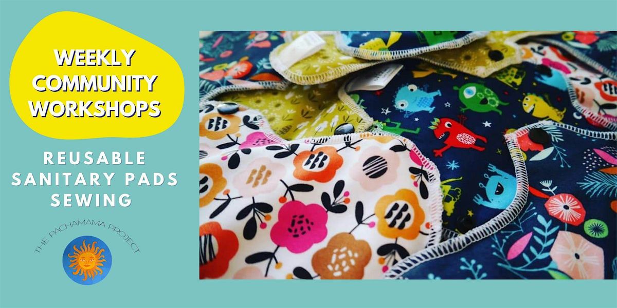 2025 Pachamama Period Pads Sewing