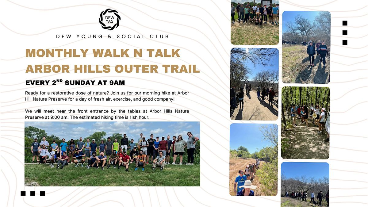 Monthly Walk N Talk at Arbor Hills Outer Trail