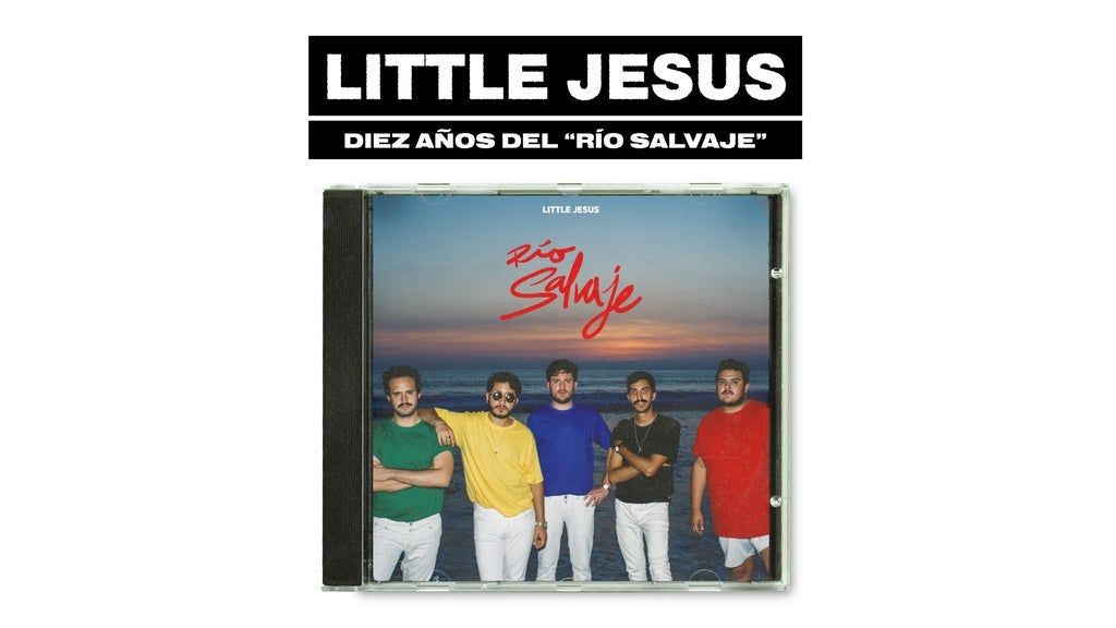 Little Jesus, 10 Aniversario -R\u00edo Salvaje