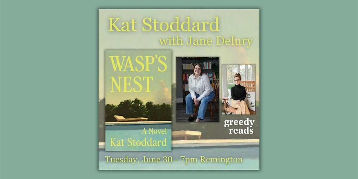 Kat Stoddard presents WASP'S NEST