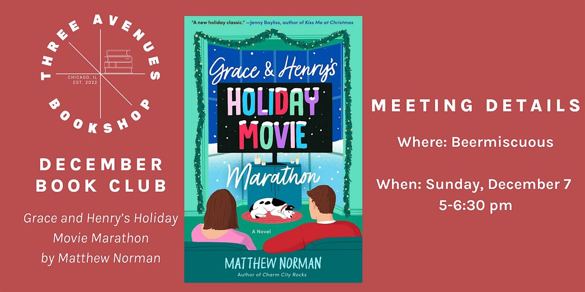 December Book Club w\/ Three Avenues: Grace & Henry's Holiday Movie Marathon