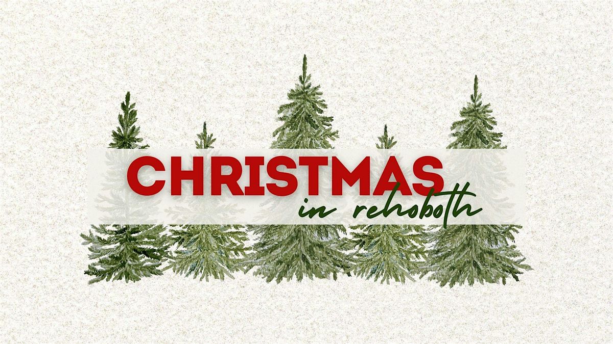 Christmas in Rehoboth