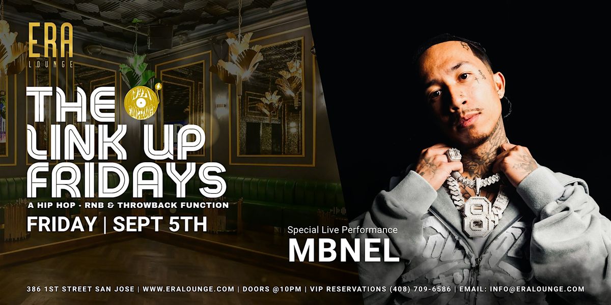 The Link Up at Era Lounge Live Performance by MBNEL 09.05.25