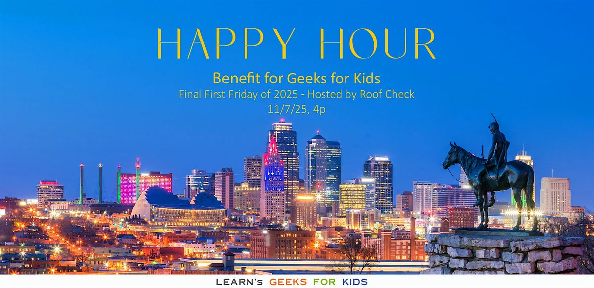 Geeks for Kids Happy Hour