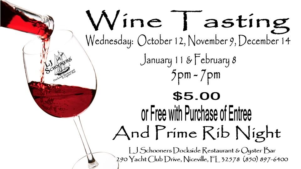 Wine Tasting at LJ Schooners LJ Schooners Dockside Restaurant