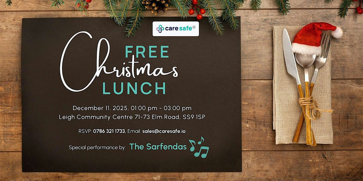 Free Christmas Lunch with Care Safe