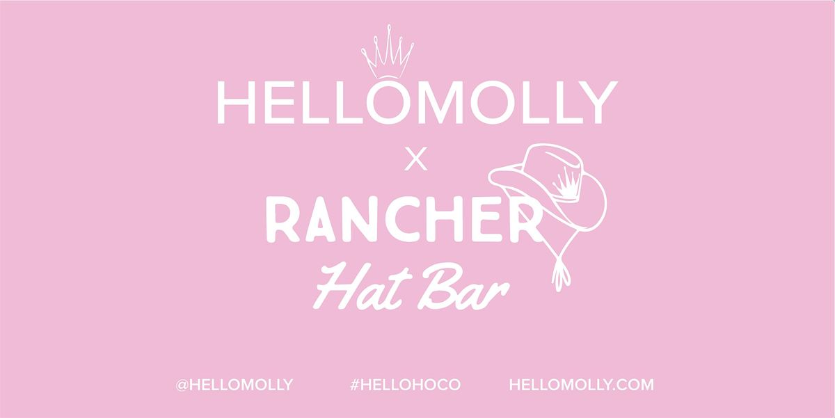 Hello Molly x Rancher Hat Bar
