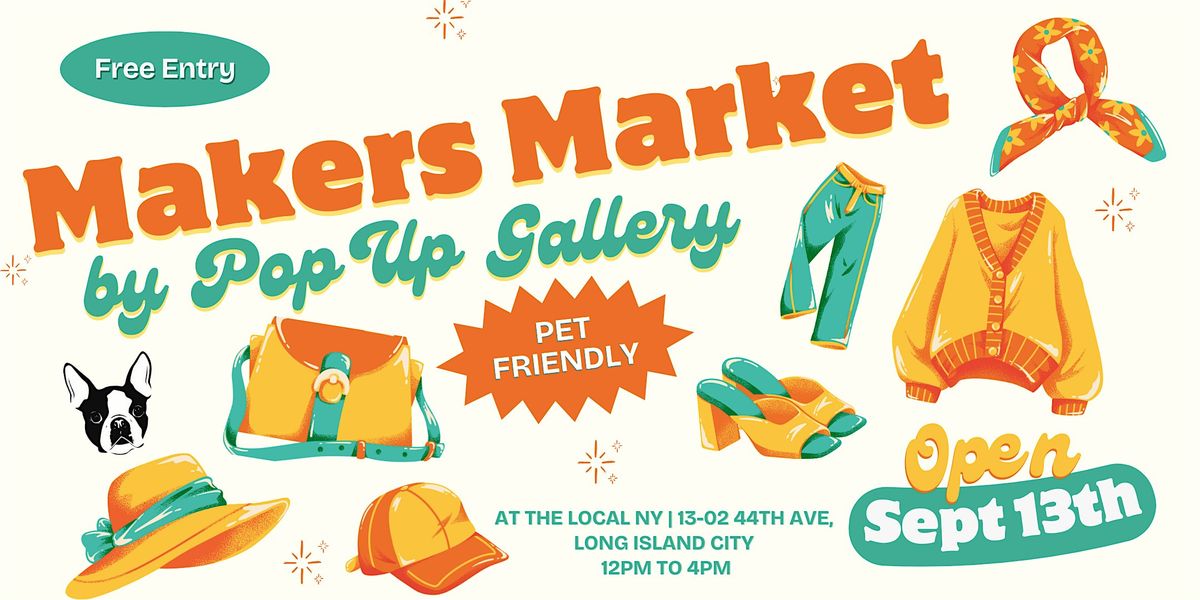 Makers Market in Long Island - by Pop Up Gallery