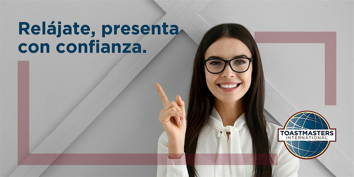 Rel\u00e1jate, presenta con confianza.