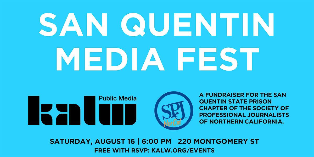San Quentin Media Fest