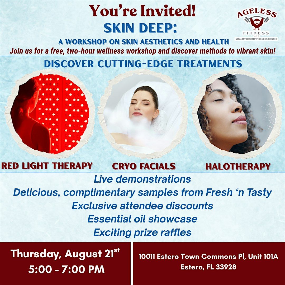 Skin Deep: Wellness Workshop on Skin Health and Aesthetics