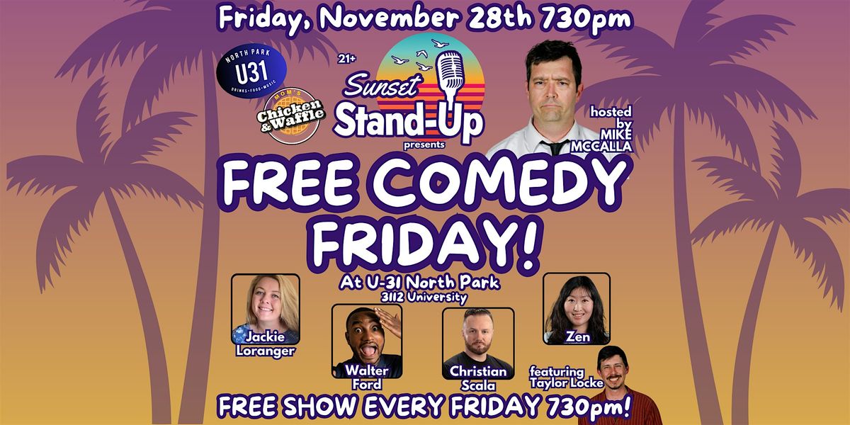 Sunset Standup @ U31 hosted by Mike McCalla - Nov 28