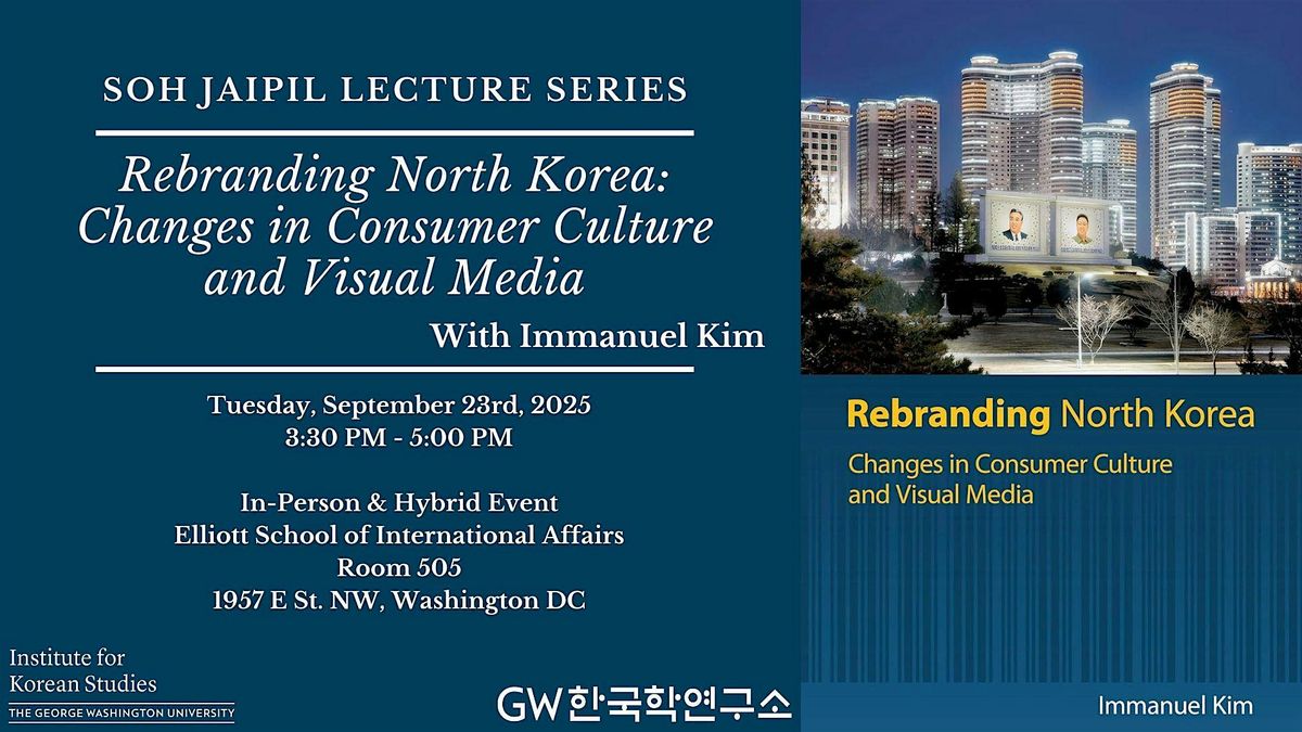 Rebranding North Korea: Changes in Consumer Culture and Visual Media