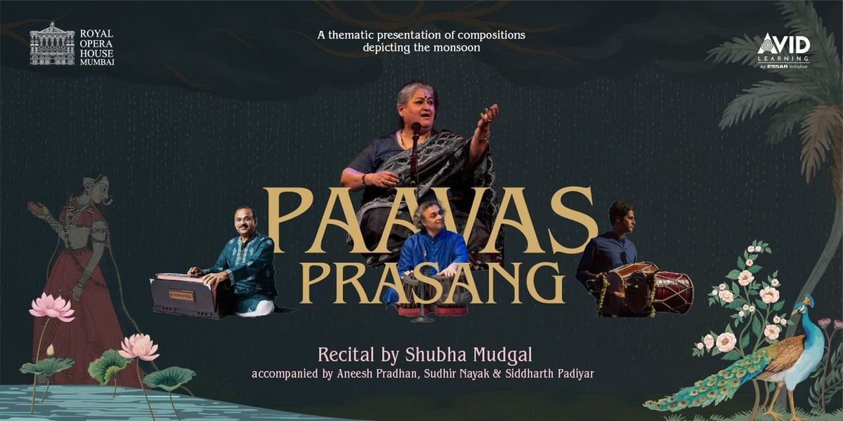 Paavas Prasang: A Monsoon Recital by Shubha Mudgal