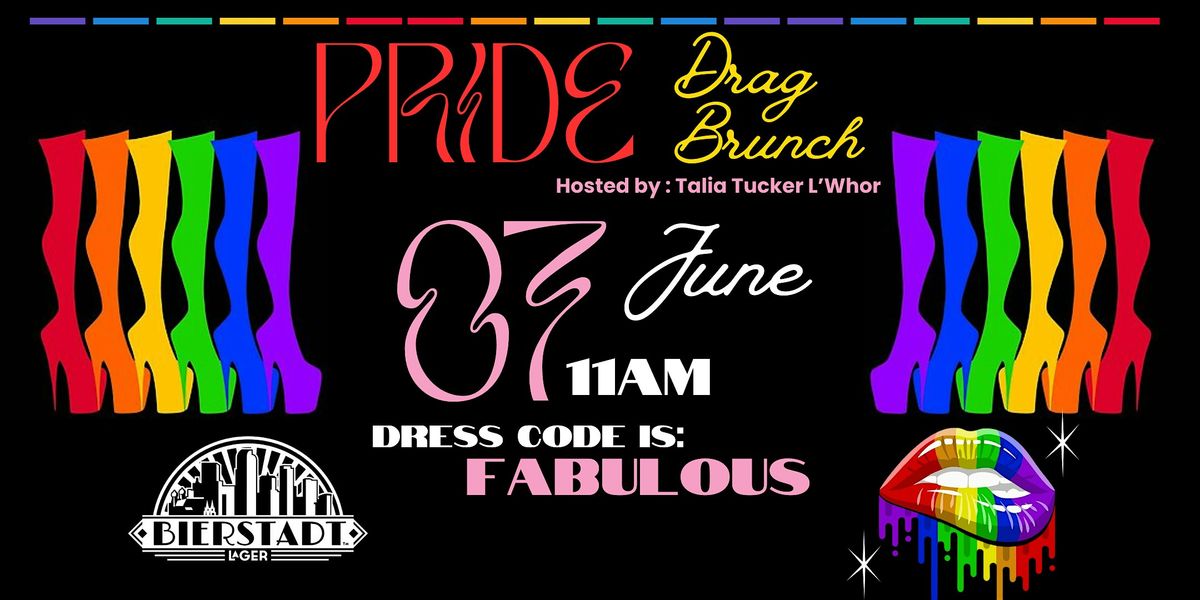 PRIDE Drag Brunch, Hosted by Talia Tucker L'Whor