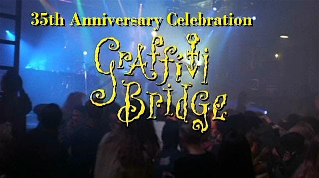 35th Anniversary Celebration of GRAFFITI BRIDGE