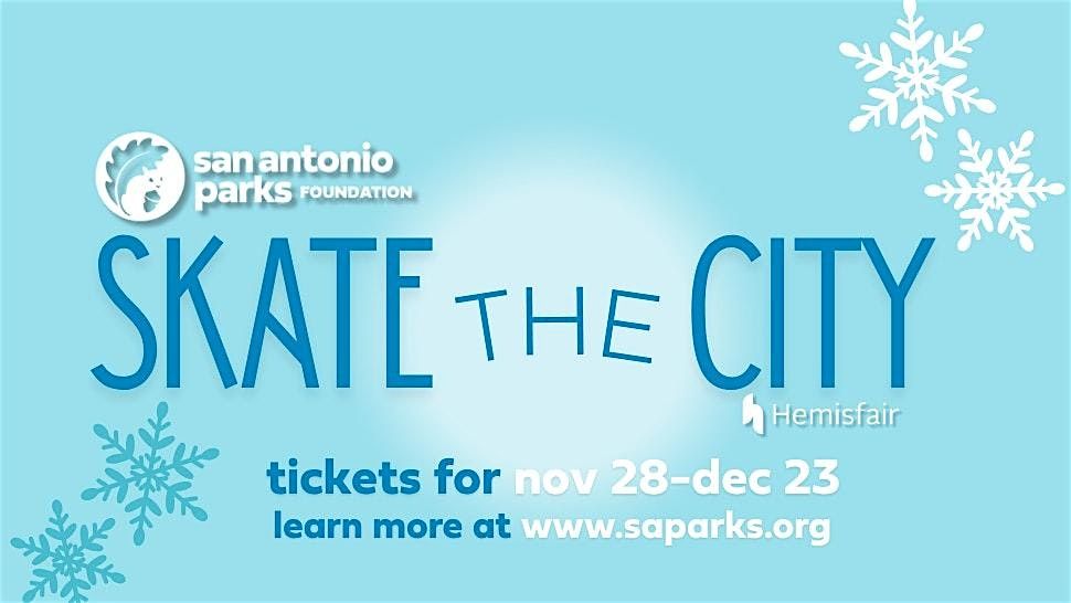 Skate the City (Tickets Nov 28-Dec 23)