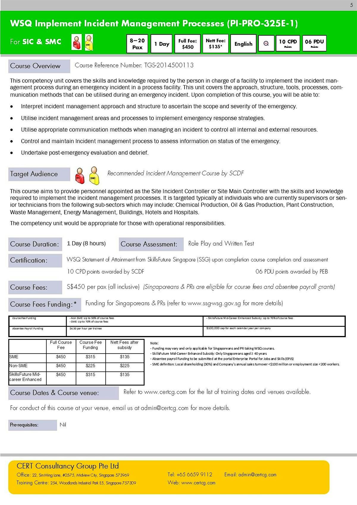 WSQ Implement Incident Management Processes (PI-PRO-325E-1)Run 414