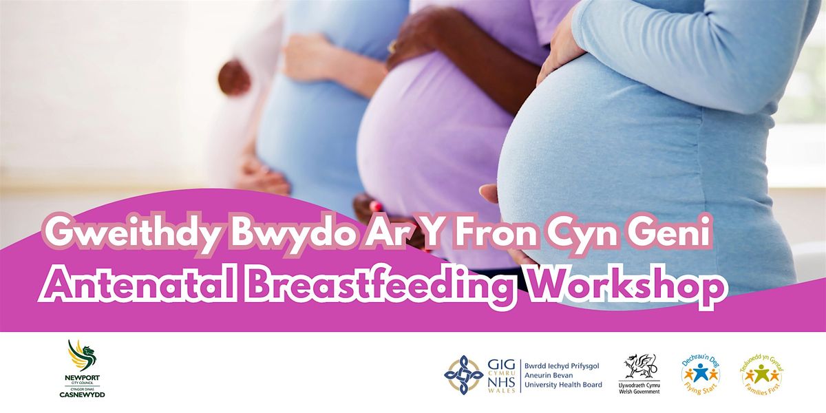 Newport Antenatal Breastfeeding Workshop