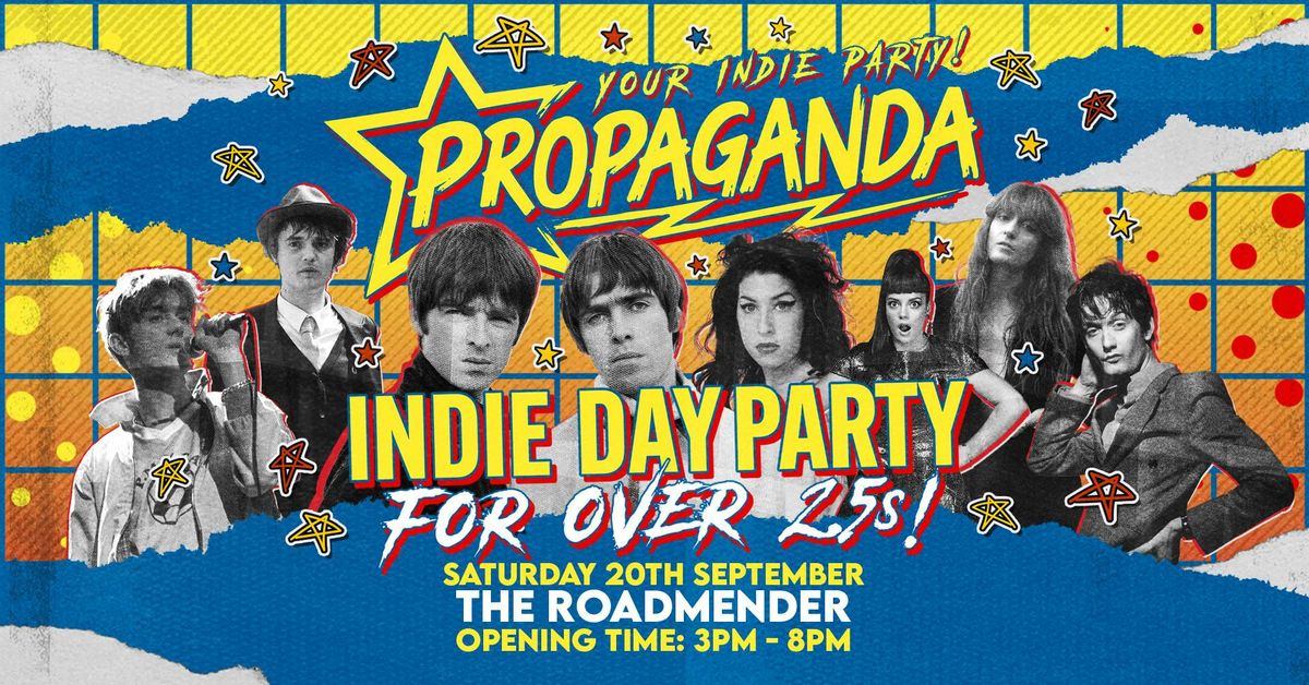 Propaganda - Indie Day Party for Over 25s - Northampton!