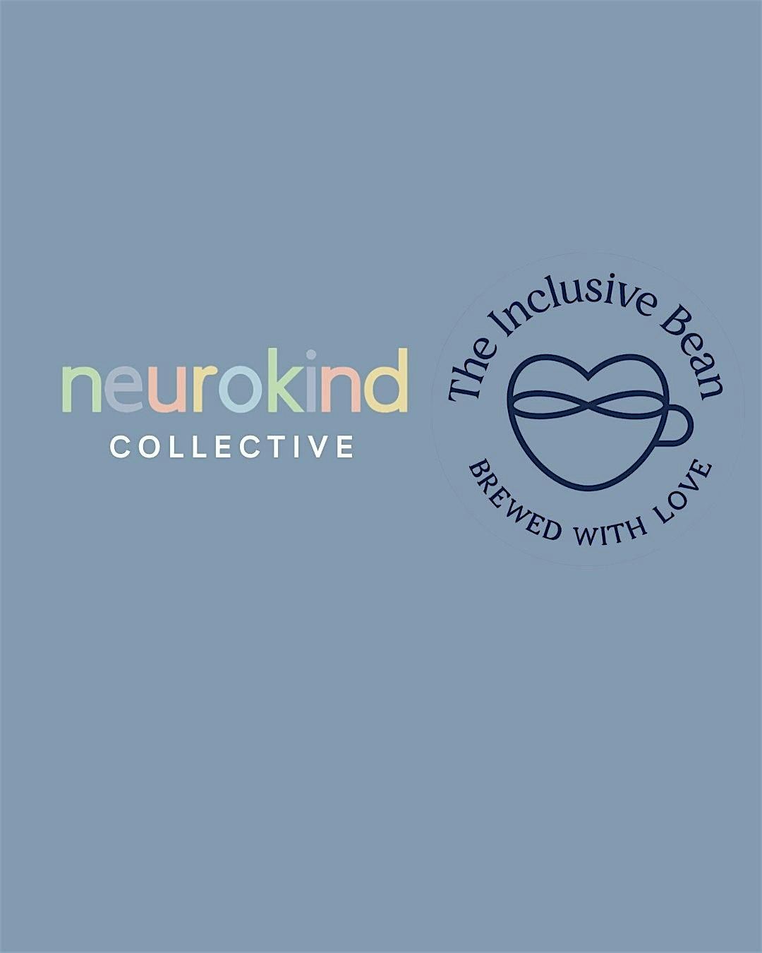 The Inclusive Bean X NeuroKind Collective Pop Up