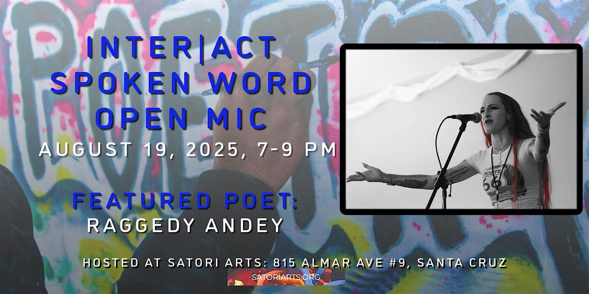 Inter|Act Spoken Word Open Mic Featuring Raggedy Andey