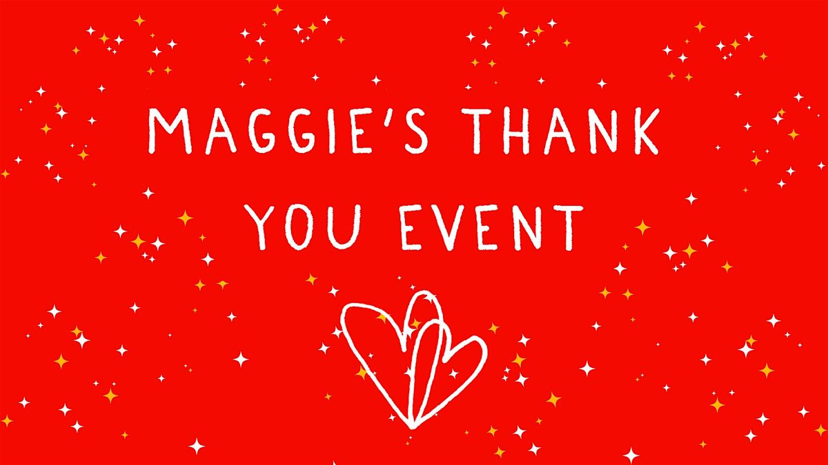 Maggie's in Cardiff Thank You Event