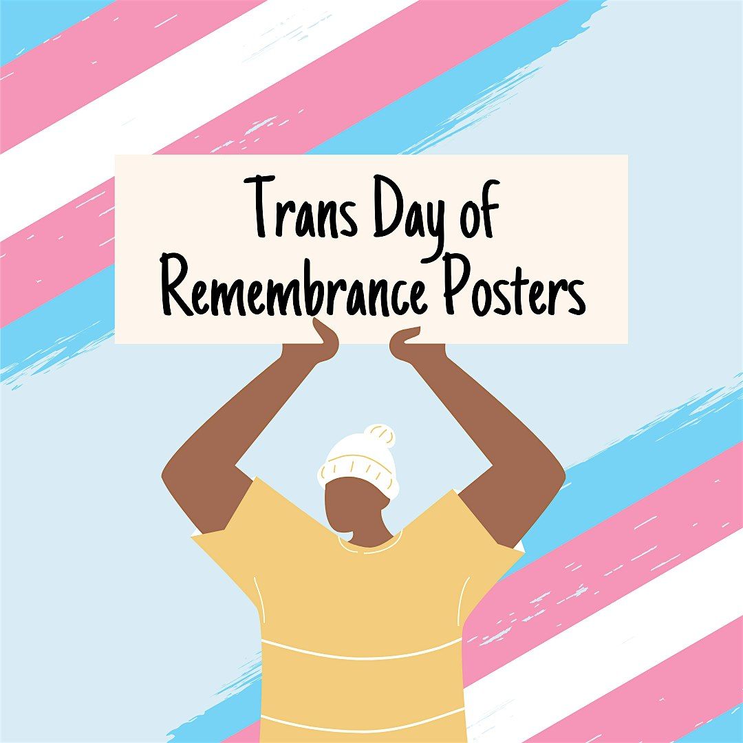 Trans Day of Remembrance Posters