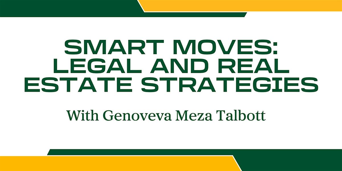 Smart Moves: Legal and Real Estate Strategies
