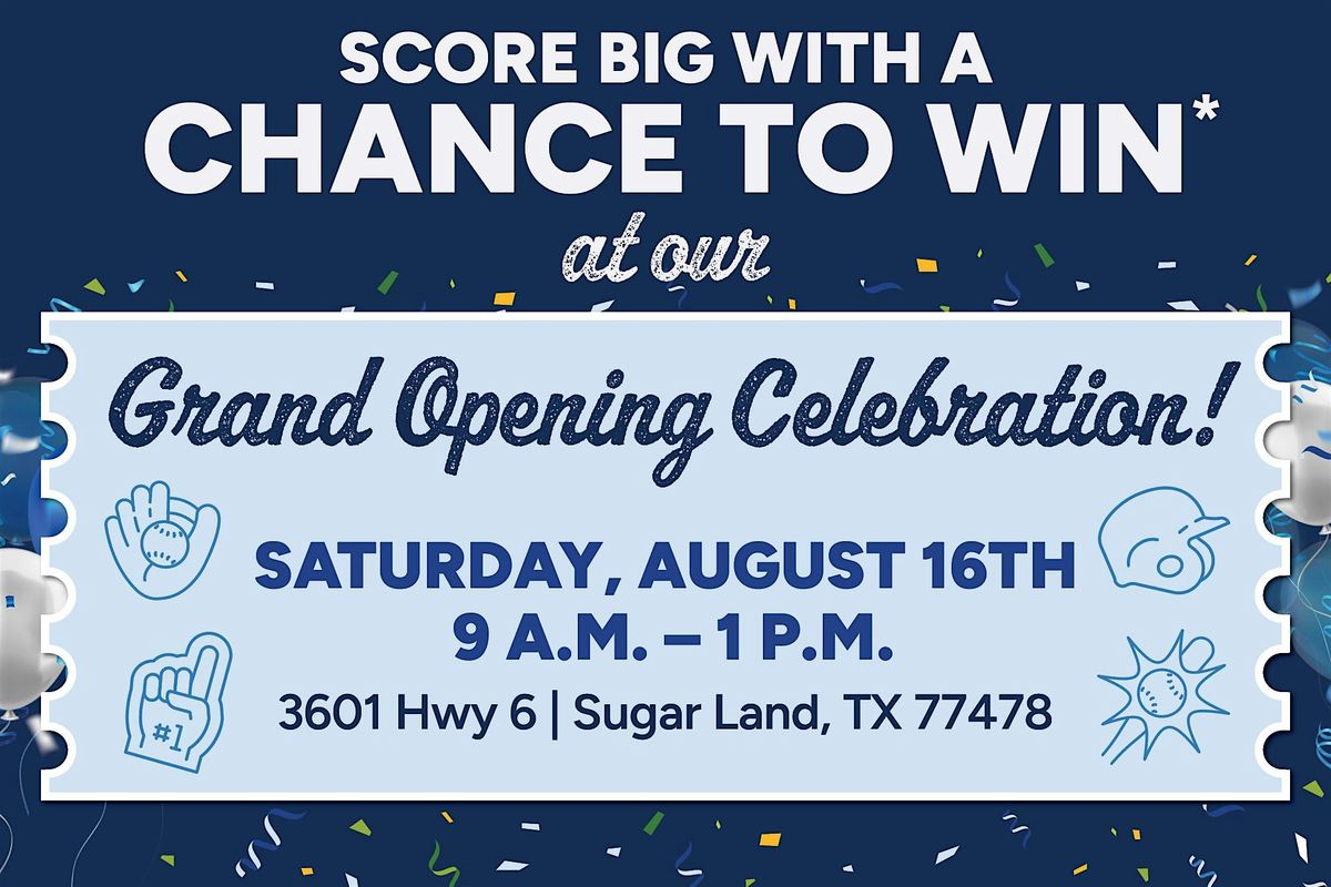 Sugar Land Branch Grand Opening