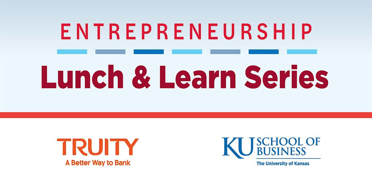 ENTR Lunch and Learn: Funding Your Hustle