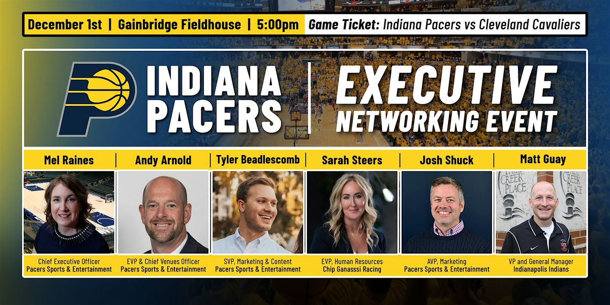 Indiana Pacers Executive Networking Event (by TeamWork Online)