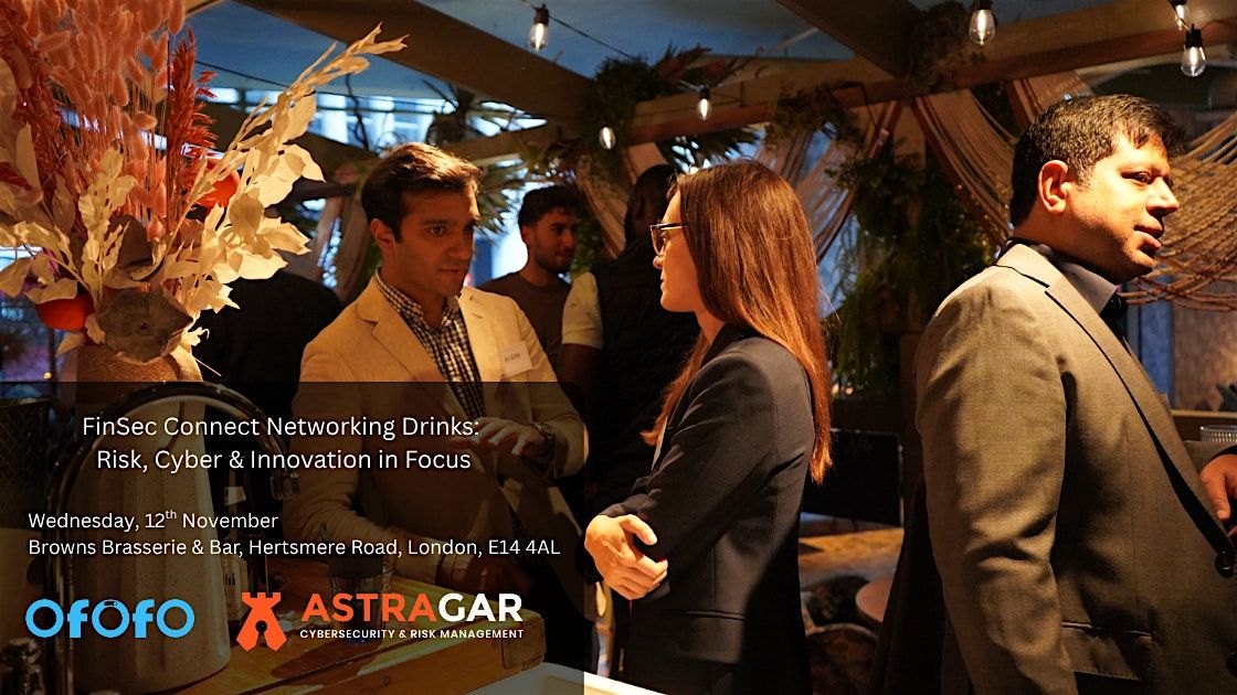 FinSec Connect Networking Drinks: Risk, Cyber & Innovation in Focus