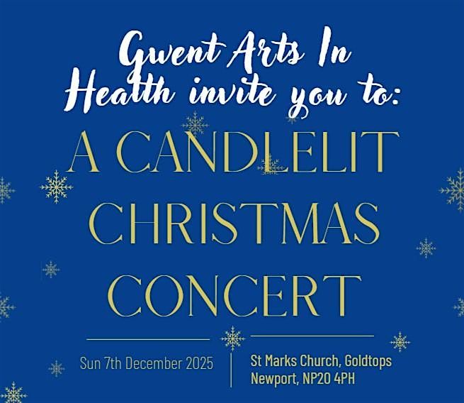A Candlelit Christmas Concert with Gwent Arts in Health