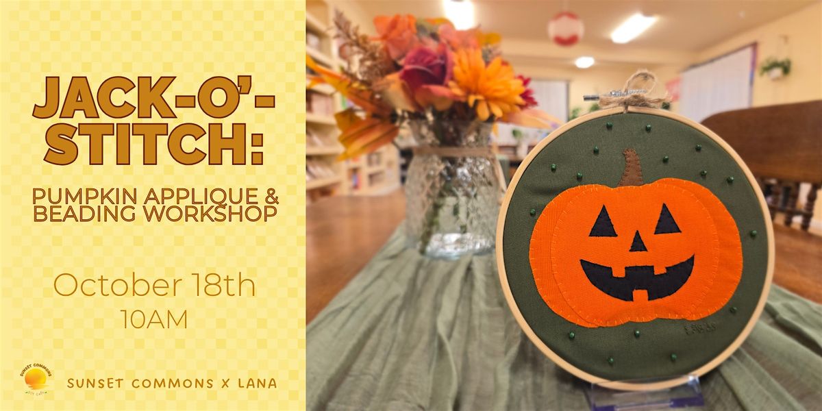 Jack-o\u2019-Stitch: Pumpkin Applique & Beading Workshop