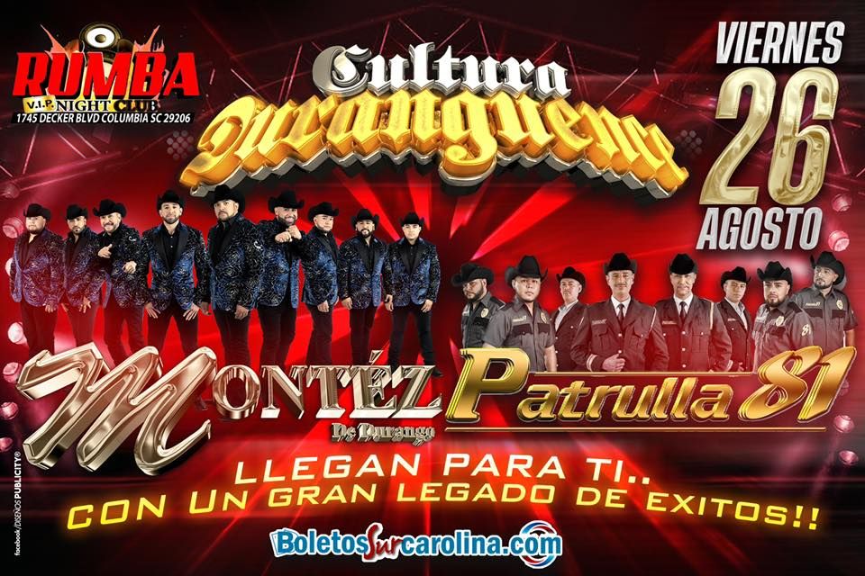 Montez De Durango y Patrulla 81 - Rumba Nightclub - Columbia, SC. | La Rumba  Vip Nightclub, Columbia, SC | August 26, 2022