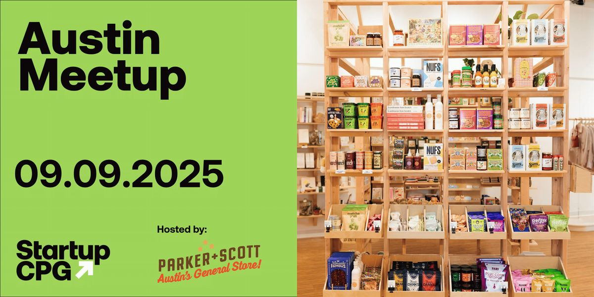Startup CPG Austin Meetup - September 2025